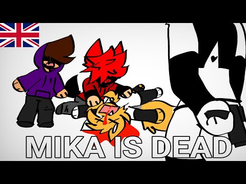 MIKA IS DEAD! (parody)