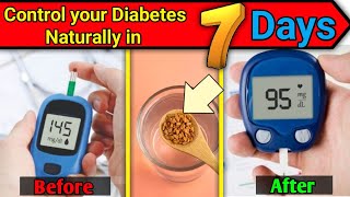 How to control diabetes naturally in 07 days/Control diabetes naturally/diabetes control tips