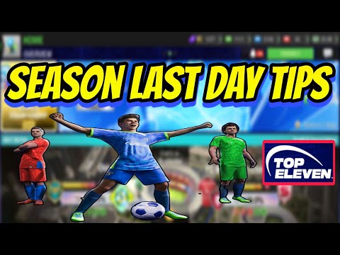 Tips for the Last Day of the season in Top Eleven 2025