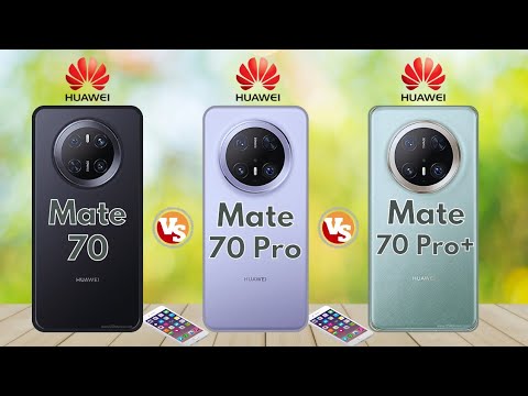 Huawei Mate 70 Vs Huawei Mate 70 Pro Vs Huawei Mate 70 Pro Plus ⚡ Which One is Best?