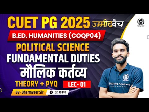 CUET PG 2025 B.Ed. Humanities (COQP04)|Fundamental Duties - Theory + PYQ|UMMEED BATCH |Dharmveer Sir