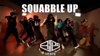 SQUABBLE UP - KENDRICK LAMAR l THE BIPS CHOREOGRAPHY