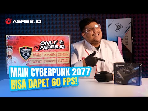 GPU ENTRY LEVEL INI BISA MAIN CYBERPUNK 2077! – AXIOO PONGO INTEL ARC A380 (FEAT. AXIOO PONGO NEXUS)