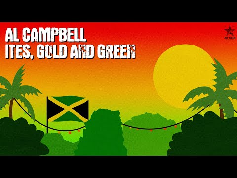 Al Campbell - Ites, Gold & Green (Official Audio) | Jet Star Music