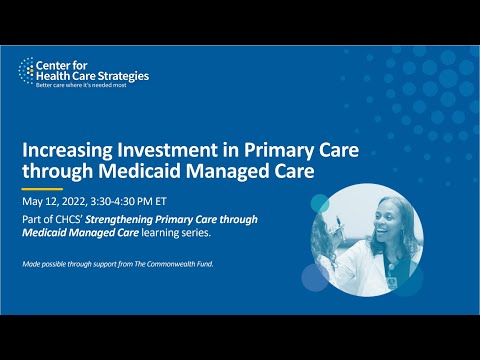 Increasing Investment in Primary Care through Medicaid Managed Care