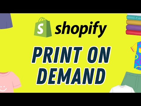 Shopify Print on Demand — Essential Guide and Tutorial