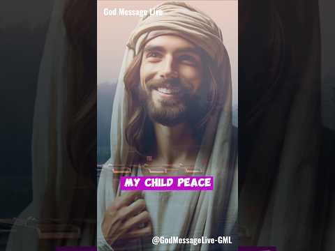 "Unshakable Peace: A Gift from Jesus"| God Message Live | #jesus #motivation #shorts