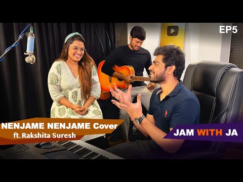 Nenjame Nenjame Cover | ft Rakshita Suresh | Jam With JA | Ep5