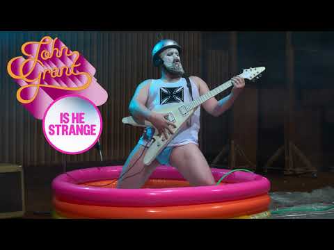 John Grant - Is He Strange (Official Audio)