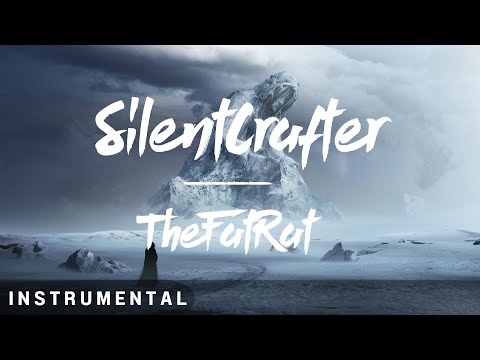 TheFatRat & RIELL - Myself & I [SilentCrafter Remix] - INSTRUMENTAL