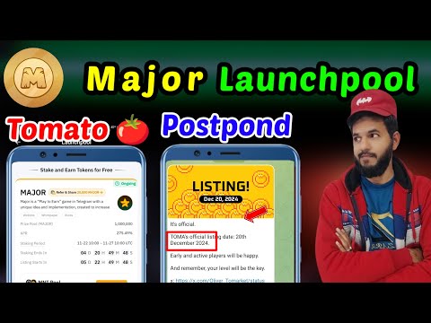 Major Pre Market Launch pool | Tomarket new update| Tomato 🍅 date postponed | Major Launchpool