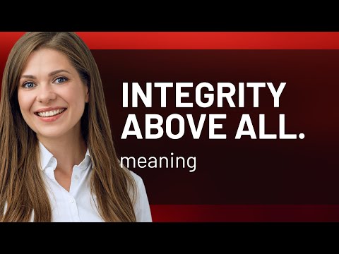 Integrity Above All: Navigating Life's Moral Compass