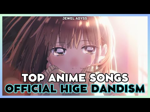 Top Official Hige DANdism Anime Songs