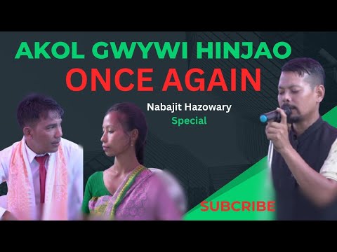 AKOL GWYWI HINJAOJWNG -ONCE AGAIN | NABAJIT HAZOWARY | BODO CHRISTIAN SONG