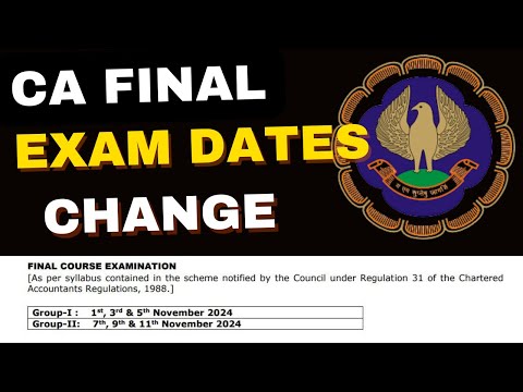 |ICAI CA Final Exam Date Change for November 2024| Rescheduled Dates|