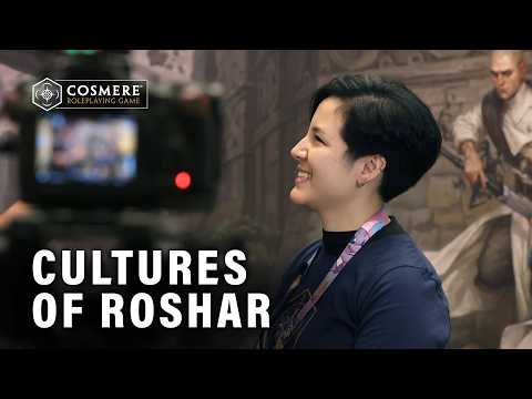 Adapting and Cultivating the Cultures of Roshar with Lydia Suen from Brotherwise | The Cosmere RPG