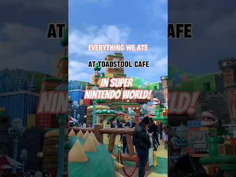 Everything we ate at Toadstool Cafe in SUPER NINTENDO WORLD #foodie #universalstudios