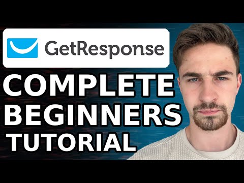 Ultimate GetResponse Tutorial for Beginners (2024) | How To Use GetResponse For Email Marketing