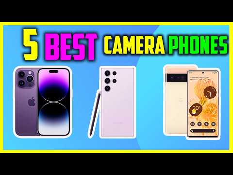 ✅Top 4: Best Camera Phones in 2024 - The Best Camera Phones [Reviews]