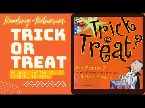 Trick or Treat? By Bill Martin Jr. & Michael Sampson | Read Aloud