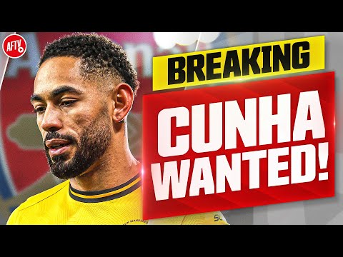 BREAKING NEWS: Arsenal Want Cunha! Terms Agreed!?