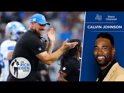 Lions Legend Calvin Johnson on the Impact of Dan Campbell’s Authenticity | The Rich Eisen Show