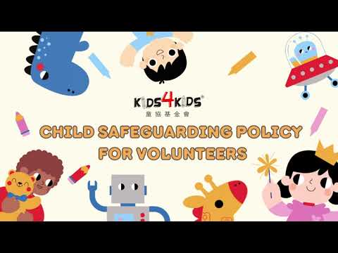 Kids4Kids  |  Child Safeguarding Policy for Volunteers