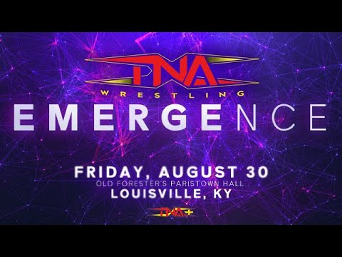 TNA EMERGENCE 2024 : GET HYPED