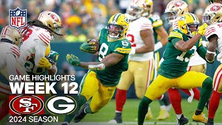 San Francisco 49ers vs. Green Bay Packers | 2024 Week 12 Game Highlights