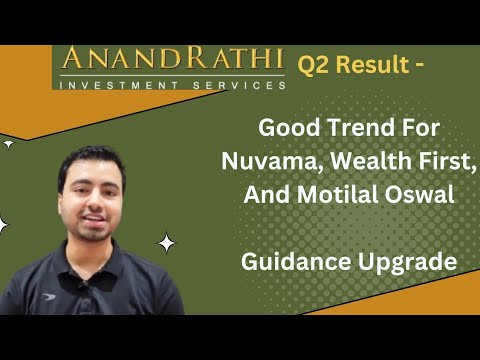 Anand Rathi Q2FY25 Result - 3 Factors Will Drive This Industry's Growth | Solid Upgrade In Guidance