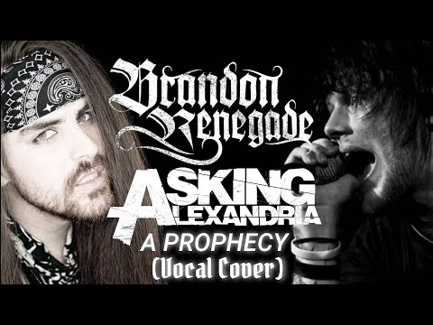 Asking Alexandria - A Prophecy (Vocal Cover) 2022