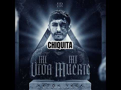 CHIQUITA, Neton Vega (Audio Oficial) 2025 🔥