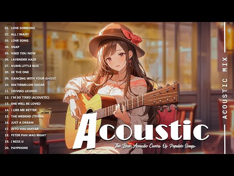 Best Acoustic Cover - Chill Acoustic Love Songs Playlist 2024 - Acoustic Guitar Songs Of All Time