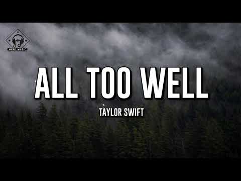 Taylor Swift - All Too Well  (Taylor's Version) (Lyrics)