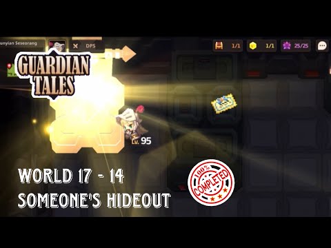 SOMEONE’S HIDEOUT | Guardian tales world (17-14)