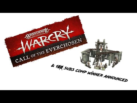 Warcry: Call of the Everchosen and 100 subs winner draw