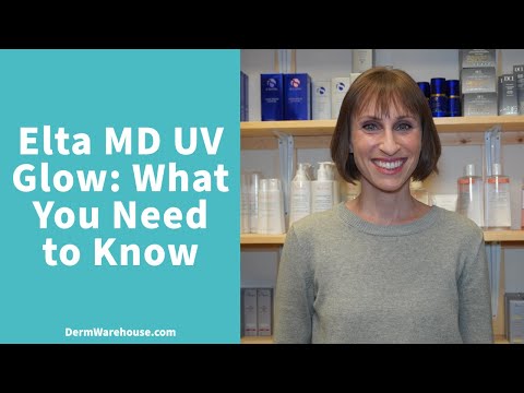 Elta MD UV Glow Broad-Spectrum SPF 36: What You Need to Know