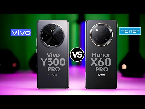 Vivo Y300 Pro 5G VS Honor X60 Pro 5G