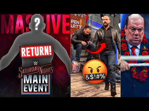 MASSIVE RETURN LEAKED For Saturday Night's Main Event! Drew McIntyre ANGRY 😡| Paul Heyman | WWE News