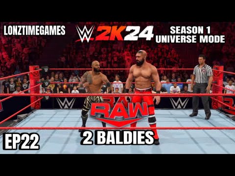 2 Baldies |WWE2K24 Universe mode -season 1 EP22