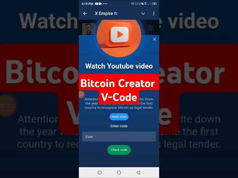 Bitcoins creator video code | X Empire video code , X Empire airdrop , Aqib n tv