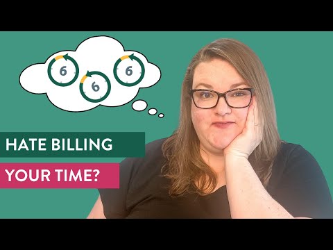 Do You Hate Billing Your Time? You're Not Alone.