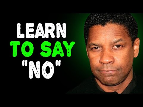 Learn to Say NO and Set Boundaries for Yourself | Denzel Washington