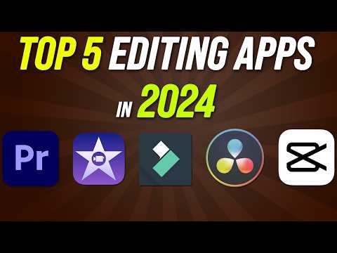 Best Video Editing Apps for YouTube - 2024 Update