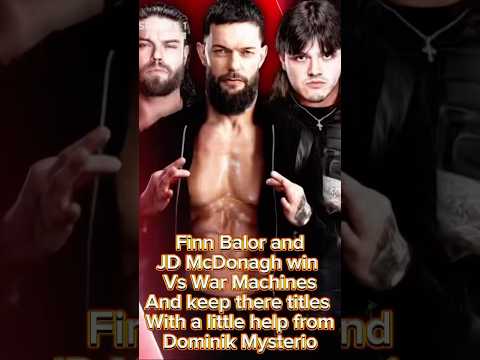 Dominik Mysterio lends Finn Balor and JD McDonough a hand against War machines #finbalor #wwe