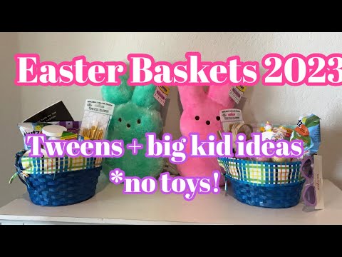 What's in my kids EASTER BASKETS 2023! / Easter Baskets 2023 / TEEN & BIG KIDS EASTER BASKET IDEAS