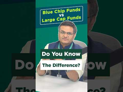 Are blue chip funds same as large-cap funds? | MythvsFacts | Kapil Jain