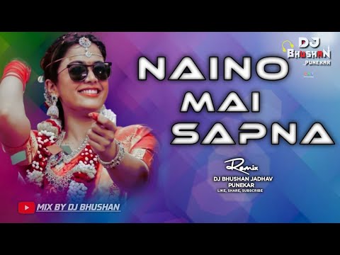 Himmatwala | Naino Me Sapna Dj remixsong | DJ BHUSHAN PUNEKAR