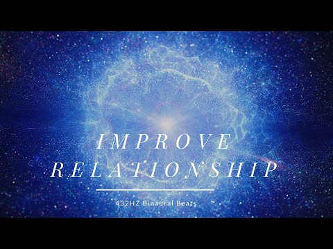 432 HZ -IMPROVE RELATIONSHIP WITH YOUR FAMILY - Binaural Beats