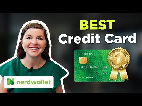 How To Find The Best Credit Card For You | NerdWallet